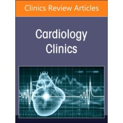 Nuclear Cardiology, An Issue of Cardiology Clinics