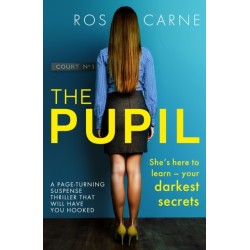 The Pupil: A page-turning suspense thriller that will have you hooked