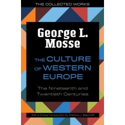 The Culture of Western Europe: The Nineteenth and Twentieth Centuries