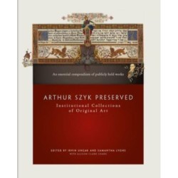 Arthur Szyk Preserved: Institutional Collections of Original Art