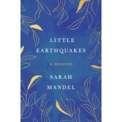 Little Earthquakes: A Memoir