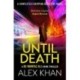 Until Death: A completely gripping crime thriller that will have you on the edge of your seat