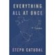 Everything All at Once: A Memoir