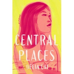 Central Places: A Novel