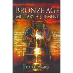 Bronze Age Military Equipment