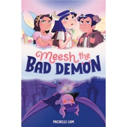 Meesh the Bad Demon -1: (A Graphic Novel)