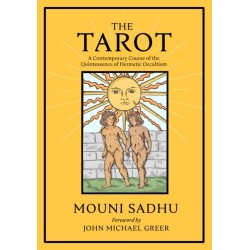 The Tarot: The Quintessence of Hermetic Philosophy