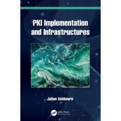 PKI Implementation and Infrastructures