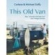 This Old Van: Plan, Renovate and Style Your Own Vintage Caravan