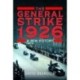 The General Strike 1926: A New History