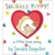 Snuggle Puppy!: Oversized Lap Board Book