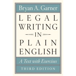 Legal Writing in Plain English, Third Edition: A Text with Exercises