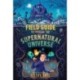 Field Guide to the Supernatural Universe