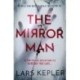 The Mirror Man: The chilling must-read thriller