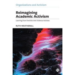 Reimagining Academic Activism: Learning from Feminist Anti-Violence Activists