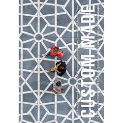 Custom Made: Sense and Method in the Design of Architecture, City and Landscape