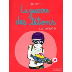 La guerre des tetons 2 Extermination