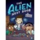 The Alien Next Door 10: The Surprise Sleepover