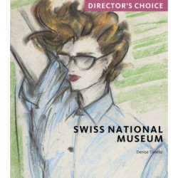 Swiss National Museum: Director's Choice