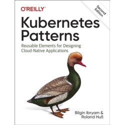Kubernetes Patterns: Reusable Elements for Designing Cloud Native Applications