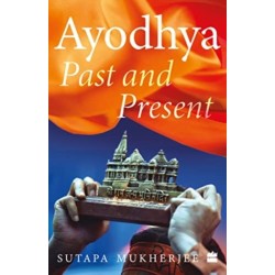 Ayodhya: Past and Present