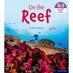 Essential Letters and Sounds: Essential Phonic Readers: Oxford Reading Level 3: On the Reef