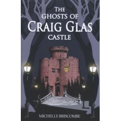 The Ghosts of Craig Glas Castle