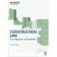 Construction Law: From Beginner to Practitioner