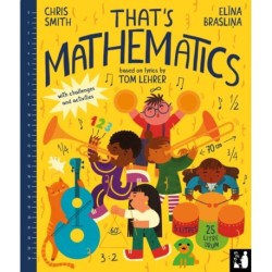 That's Mathematics: A fun introduction to everyday maths for ages 5 to 8