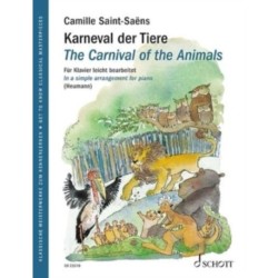 The Carnival of the Animals: In a Simple Arrangement for Piano