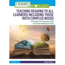 Teaching Reading to All Learners Including Those with Complex Needs: A Framework for Progression within an Inclusive Reading Curriculum