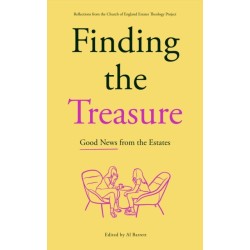 Finding the Treasure: Good News from the Estates: Reflections from the Church of England Estates Theology Project
