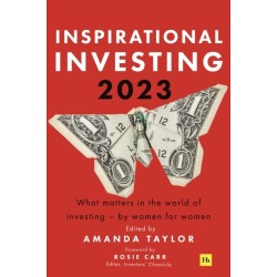 Inspirational Investing (2023 edition): What matters in the world of investing - by women, for women