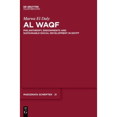 Al Waqf: Philanthropy, Endowments and Sustainable Social Development in Egypt