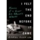 I Felt the End Before It Came: Memoirs of a Queer Ex-Jehovah's Witness