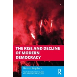 The Rise and Decline of Modern Democracy