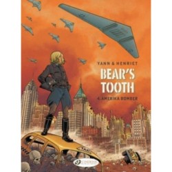 Bear's Tooth Vol. 4: Amerika Bomber