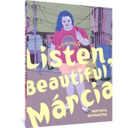 Listen, Beautiful Marcia