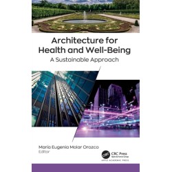 Architecture for Health and Well-Being: A Sustainable Approach
