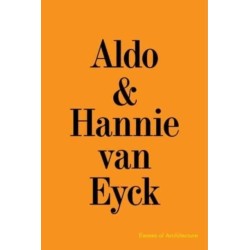 Aldo & Hannie van Eyck. Excess of Architecture: EWC 231