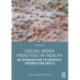 Social Work Practice in Health: An Introduction to Contexts, Theories and Skills