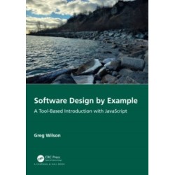 Software Design by Example: A Tool-Based Introduction with JavaScript