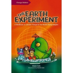 The Earth Experiment: A Handbook on Climate Change for the World's Young Keepers