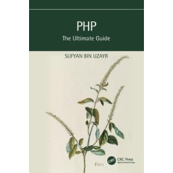 PHP: The Ultimate Guide