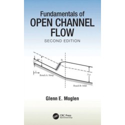 Fundamentals of Open Channel Flow