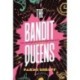 The Bandit Queens: Longlisted for the Women's Prize for Fiction 2023