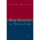 From Socialism to Capitalism: Eight Essays