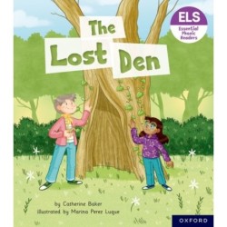 Essential Letters and Sounds: Essential Phonic Readers: Oxford Reading Level 5: The Lost Den