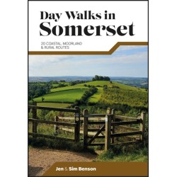 Day Walks in Somerset: 20 coastal, moorland and rural routes
