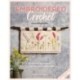 Embroidered Crochet: Enchanting Projects to Crochet and Embroider